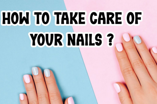 How to Take Care Of Your Nails for Strong, Healthy Nails